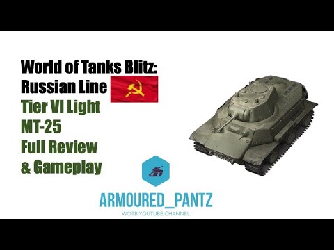 World of Tanks Blitz: MT-25 Russian Light Tank Complete Guide