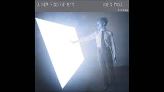 John Foxx   A NEW KIND OF MAN extended