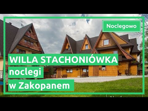 Willa Stachoniówka - noclegi Zakopane