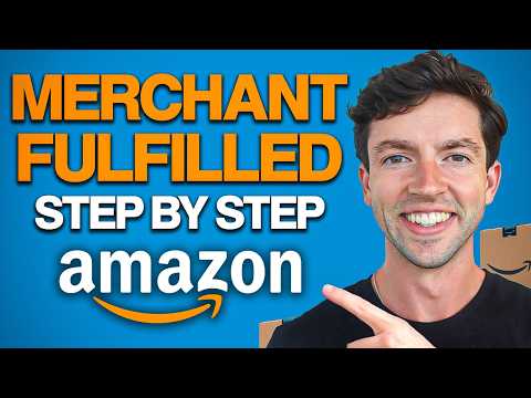 The Complete Guide To Amazon FBM In 2026 | Merchant Fulfillment Guide