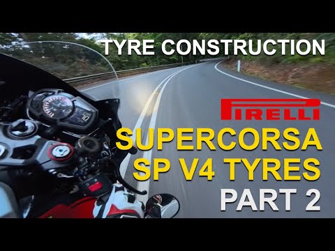 Pirelli Supercorsa SP V4 Review Part 2 - Tyre Construction and Reason Why It Performs