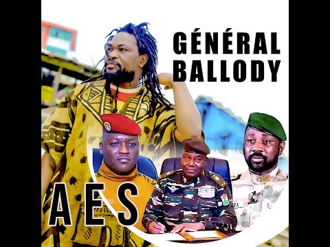 Général Ballody - AES (Officiel 2024)