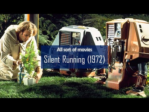 Silent Running (1972) | Full movie under 10 min