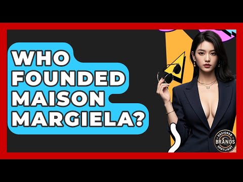 Who Founded Maison Margiela? - Designer Brands Spotlight