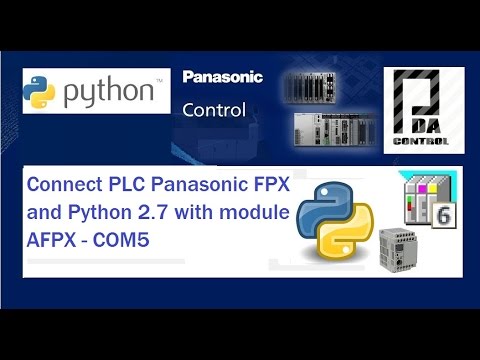 Connect PLC Panasonic FPX and Python 2.7 via Ethernet Socket - with module AFPX - COM5: PDAControl