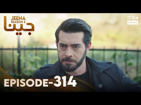 Turkish Drama in Urdu | JEENA Season 2 Episode 314 | Urdu Dubbed | UH1O