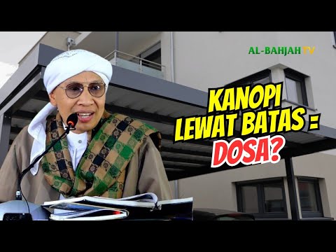 Hati-Hati‼️ Kanopi Rumah Melebihi Batas Bisa jadi Dosa? | Buya Yahya
