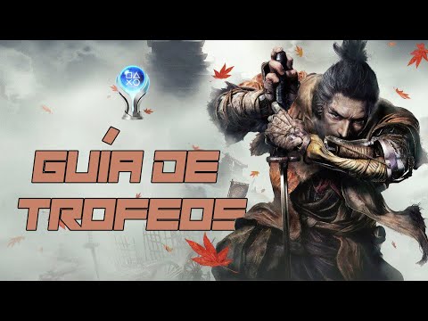 Sekiro: Shadows Die Twice [Trophy Guide]