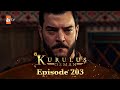Kurulus Osman Urdu Season 6 Episode 203
