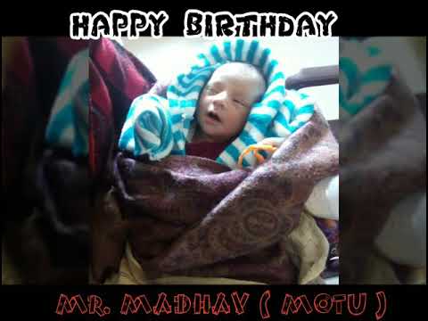 Happy birthday MADHAV.