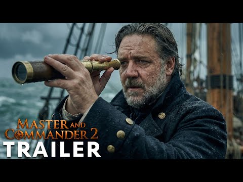 Master and Commander 2 (2026) - First Trailer | Russell Crowe | Concept