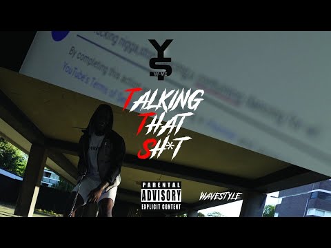 YS Wave - Talking That Shit (Music Video)