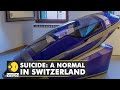 Switzerland: 'Sarco Pod'- A device to make suicide 'painless' | Latest World English News