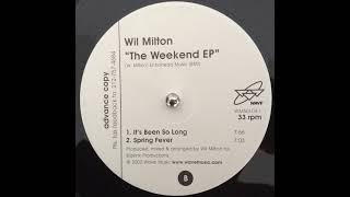 Wil Milton – It’s been So Long