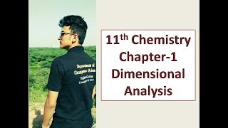 11th Chemistry Chapter-1 Dimensional Analysis