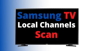 How to Get Local Channels on Samsung Smart TV