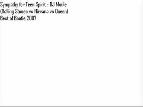 Sympathy for Teen Spirit - DJ Moule