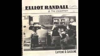 Elliot Randall And The Deadmen - Too Lucky Too Long