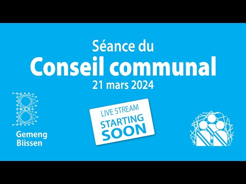 Séance du Conseil communal 21.03.2024