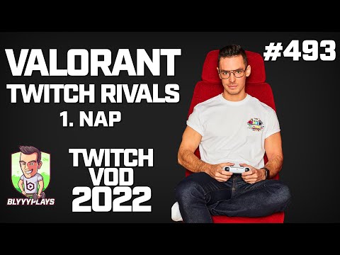 🏆 TWITCH RIVALS: RIOT SUMMER RUMBLE - VALORANT 1. NAP🎮📅 2022.08.22