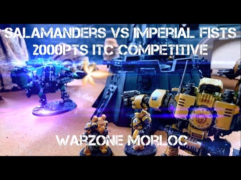 Salamanders vs Imperial Fists - Space Marines Warhammer Battle Report - Competitive ITC 40k 2000pts