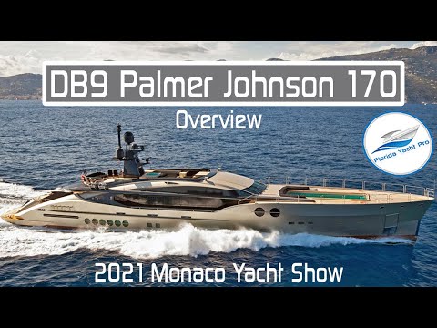 170ft Superyacht - DB9 Palmer Johnson Overview @ 2021 Monaco Yacht Show | Available for $29 Million