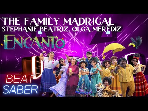 The Family Madrigal - Beat Saber - Stephanie Beatriz, Olga Merediz (From "Encanto")