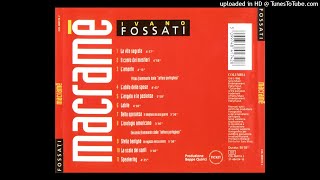 Ivano Fossati - L&#39;angelo e la pazienza