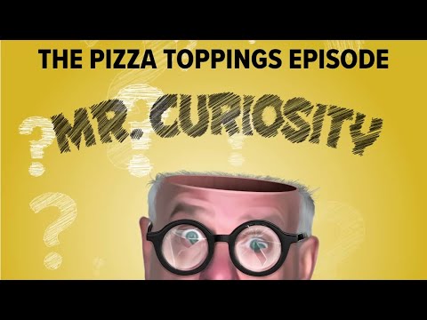 The Pizza Toppings Episode | Mr. Curiosity Podcast