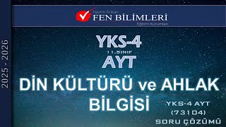 DİN KÜLTÜRÜ ve AHLAK BİLGİSİ YKS 4 AYT (73104)
