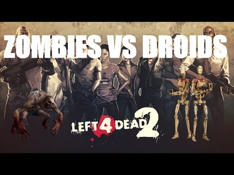ZOMBIES VS DROIDS - Left For Dead 2 Dead Center Campaign # 1