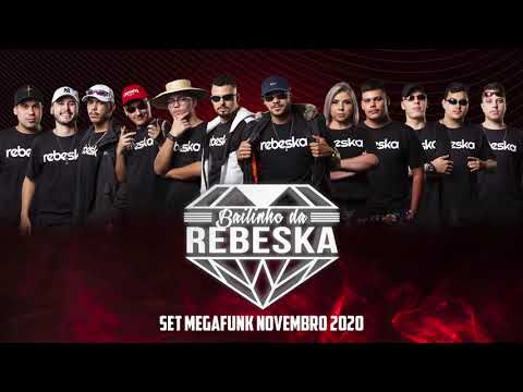 Set MegaFunk Novembro 2020 - Parte 2 - Bailinho Da Rebeska