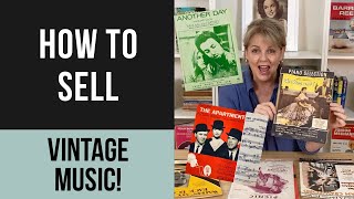 Selling MUSIC! Tips on selling & sourcing vintage sheet music.