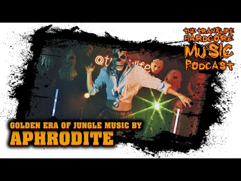 Golden Era of Jungle Music by APHRODITE - #TranklifeHardcoreMusicPodcast - 1 (Drum'n'Bass)
