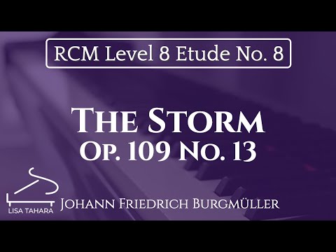 The Storm, Op. 109 No. 13 by Johann Burgmüller (RCM Level 8 Etude - 2015 Piano Celebration Series)