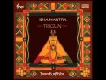 Sounds Of Isha - Shiva Panchakshara Stotram | Nagendra haraya | Trigun | Shiva | Mantra