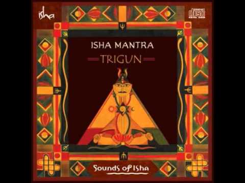 Sounds Of Isha - Shiva Panchakshara Stotram | Trigun | Shiva | Mantra