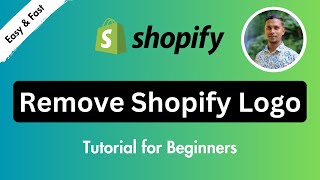 How To Remove Shopify Logo From Site ✅ Shopify Tutorial for Beginners