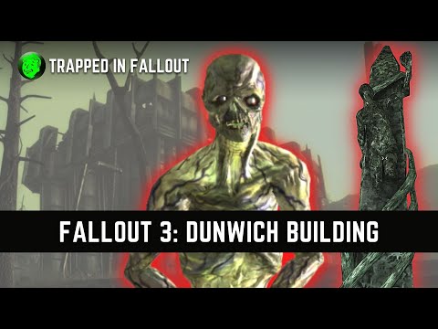 How To Explore Dunwich Building In Fallout 3