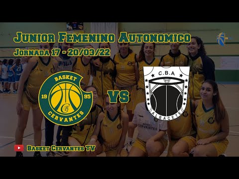 21-22 JunFemAut: Basket Cervantes - Club Baloncesto Albacete (J17. 20/03/22)