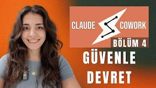 Herkes İçin Claude Cowork — Chrome, Office ve Güvenlik | Bölüm 4