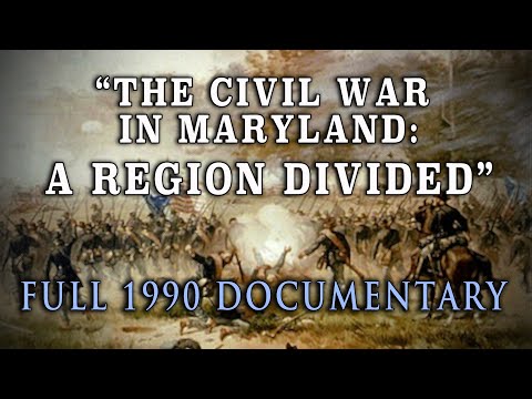 "The Civil War in Maryland: A Region Divided" (1990) 125th Anniversary Special