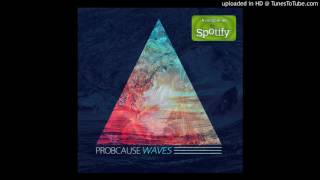 ProbCause - ProbCause Ft The O'My's - One of a Kind