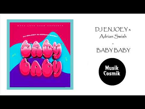 DJ ENJOEY x Adrian Swish - BABY BABY (RnBass2022)