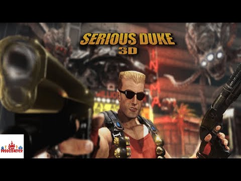 THE BEST VERSION OF DUKE NUKEM 3D? Serious Duke 3D (Part 1)