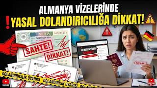 ALMANYA VİZELERİNDE YASAL DOLANDIRICILIĞA DİKKAT