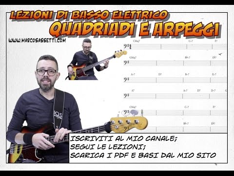 Lezioni di basso 8 - Accordi part 2: Quadriadi e Arpeggi