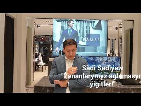 Zenanlarymyz aglamasyn ýigitler awtory Sädi Sädiýew