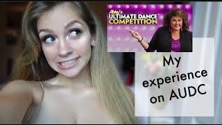 MY EXPERIENCE ON ABBY'S ULTIMATE DANCE COMPETITION