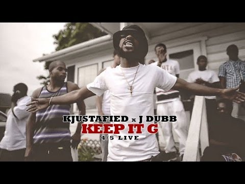 KJustaFied - Keep It G ft. J. Dubb 4|5 Live